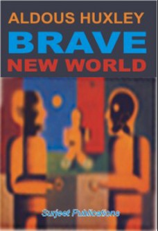 BRAVE NEW WORLD